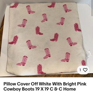 ISO - 2 - C&C California Off White Pillows or pillow Cover w/ Pink Cowboy Boots